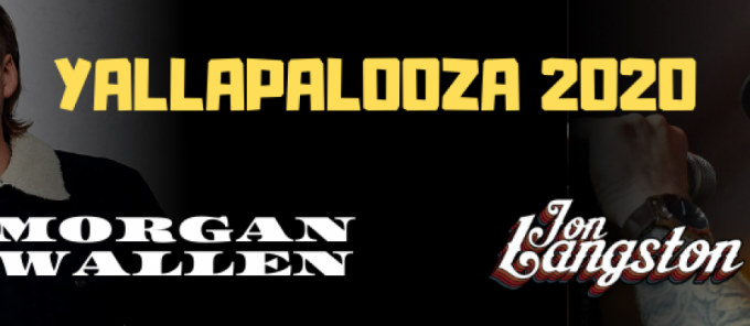 Yallapalooza 2020: Morgan Wallen & Jon Langston [CANCELLED] at Providence Medical Center Amphitheater