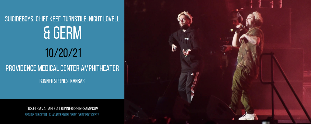 Suicideboys, Chief Keef, Turnstile, Night Lovell & Germ at Providence Medical Center Amphitheater tickets Suicideboys, Chief Keef, Turnstile, Night Lovell & Germ at Providence Medical Center Amphitheater