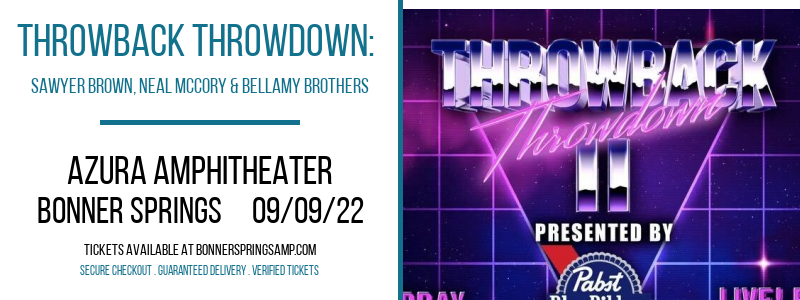 Throwback Throwdown: Sawyer Brown, Neal McCory & Bellamy Brothers at Azura Amphitheater tickets Throwback Throwdown: Sawyer Brown, Neal McCory & Bellamy Brothers at Azura Amphitheater