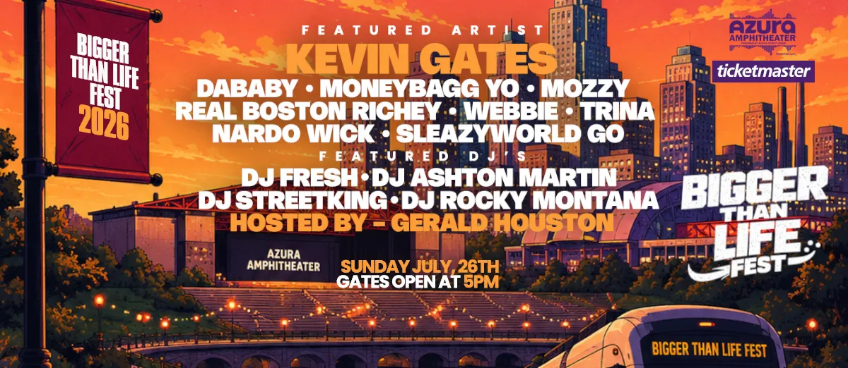 Bigger Than Life Fest: Kevin Gates & Friends